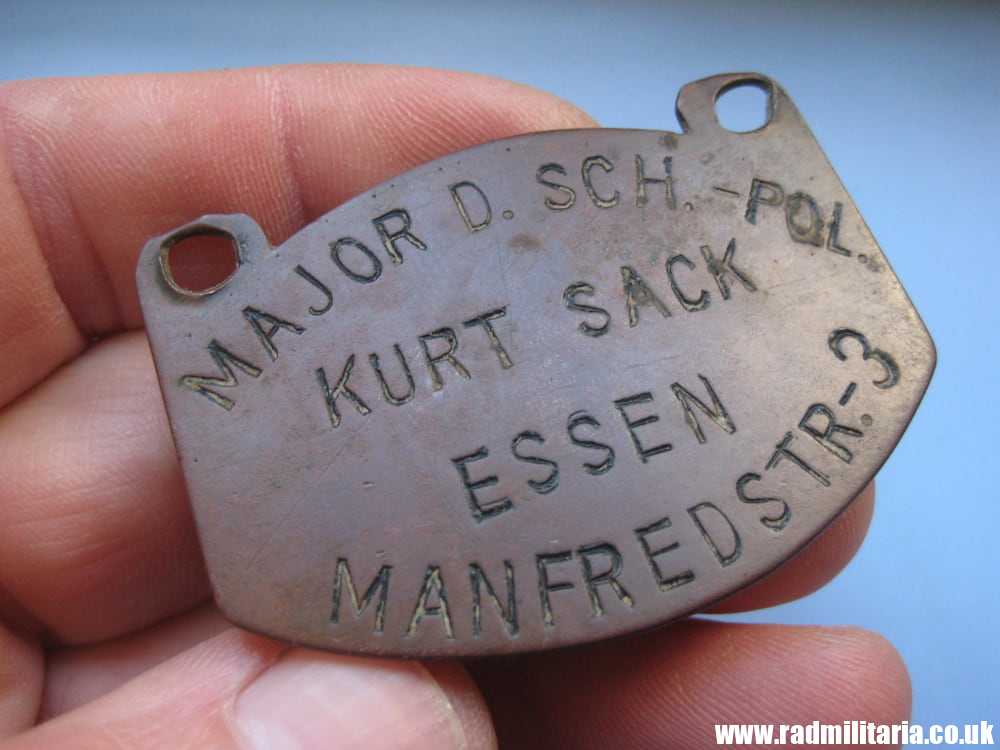 & very rare WW2 German DOG TAG: MAJOR D. SCH.-POL. KURT SACK ESSEN Manfredstr.-3. metal detecting find. - Image 2
