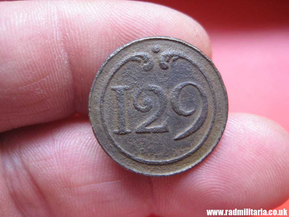 & original large NAPOLEONIC 129th Infantry Regiment BUTTON with number - metal detecting find. FRANCE pre 1815