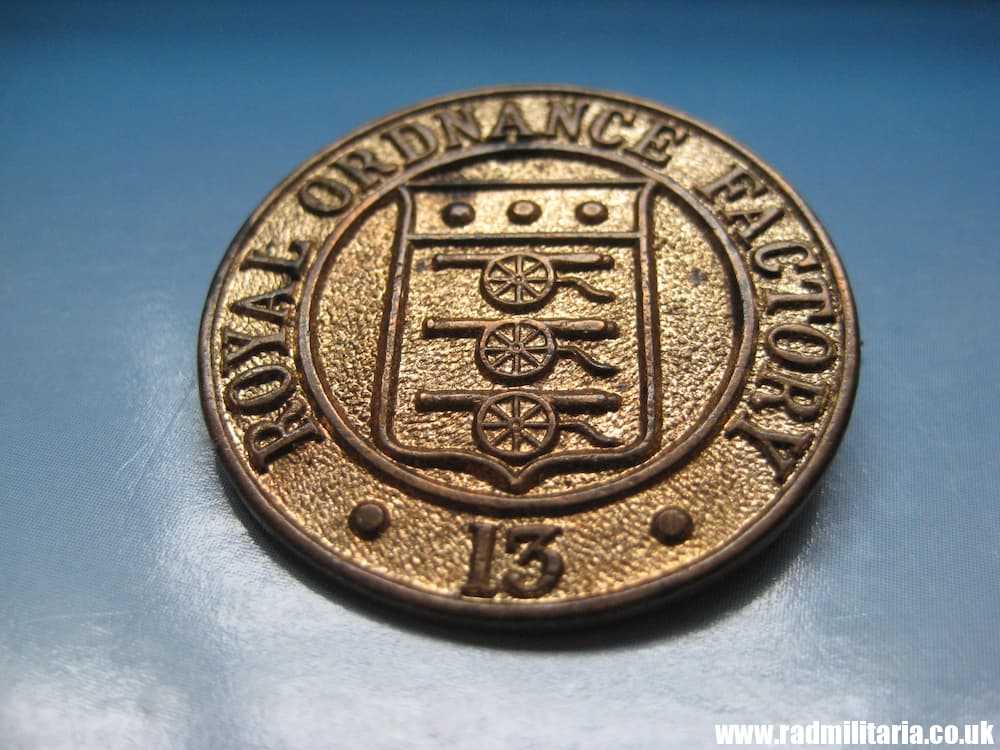 SOLD & WW2 Royal Ordnance Factory 13 munition workers BRONZE BADGE with no. 7326..****..