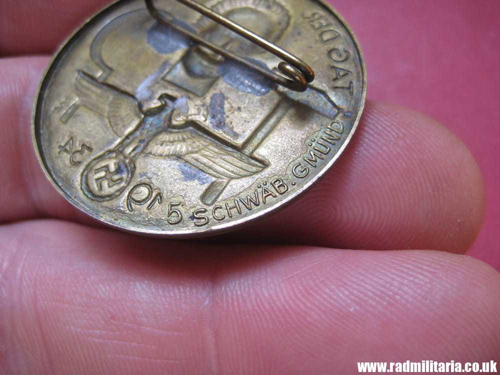 & pre WW2 original nazi GERMAN BADGE - Tag Der Arbeit 1934 with maker marks: "5 SCHWAB. GMUND" - Image 3