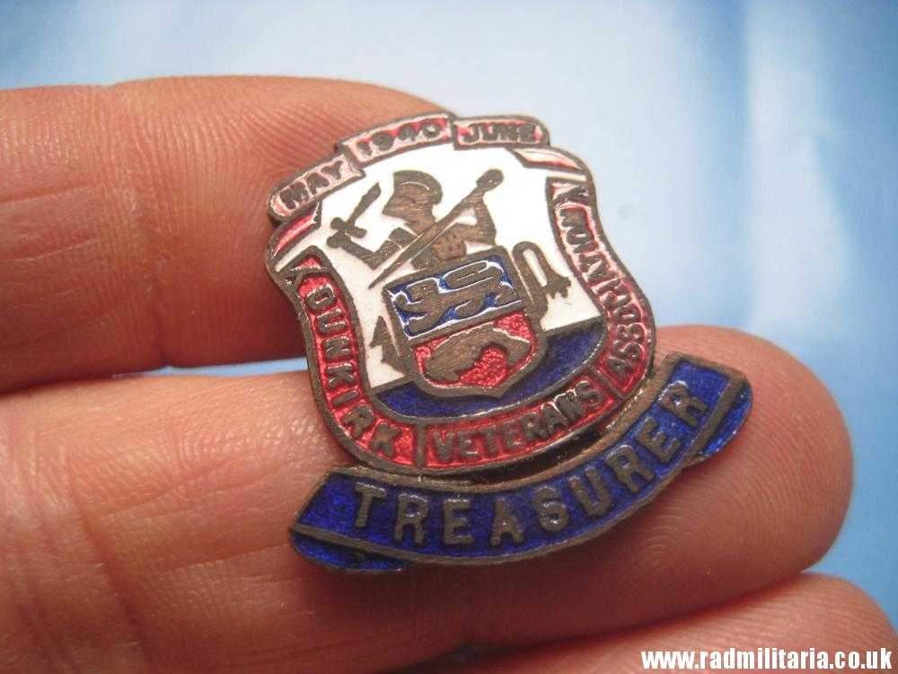 & post WW2 original ENAMEL BADGE - 1940 DUNKIRK Veterans Associacion - TREASURER