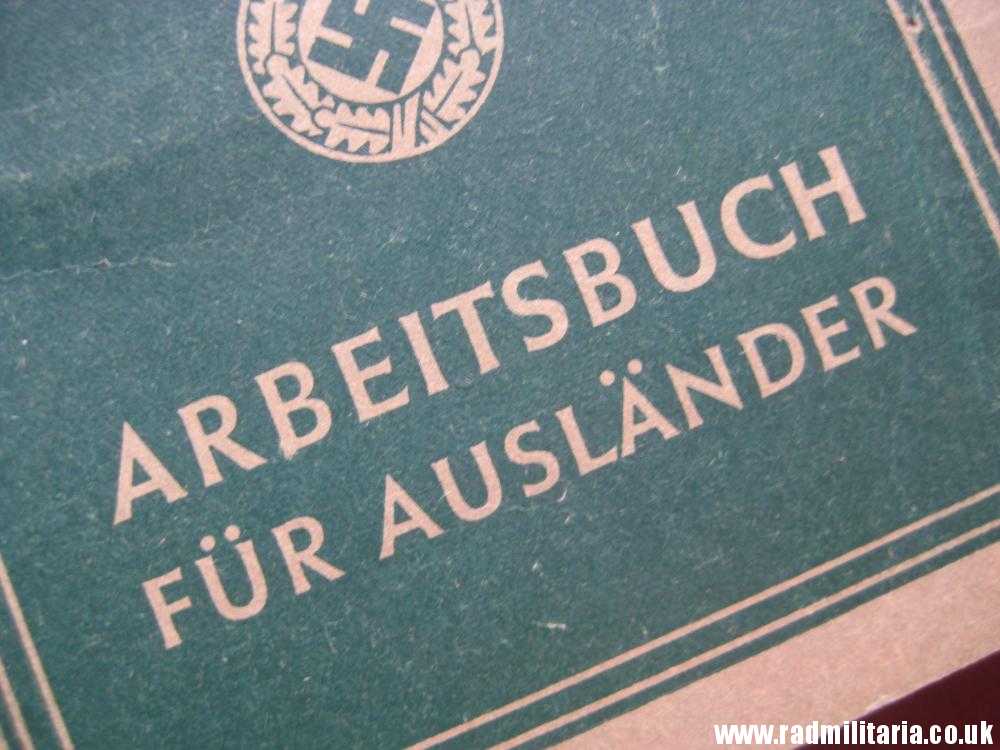 & WW2 German ARBEITSBUCH Fur AUSLANDER original DOCUMENT in good condition. - Image 9